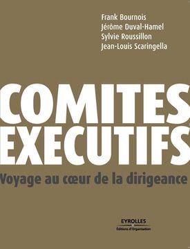 portada Comités exécutifs: Voyage au coeur de la dirigeance (in French)