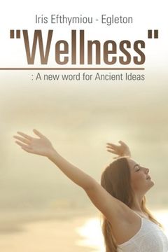 portada "Wellness": : A new word for Ancient Ideas