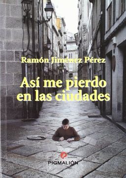 portada Asi Me Pierdo En Las Ciudades (in Spanish)