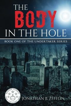 portada The Body in the Hole: Book One of the Undertaker Series