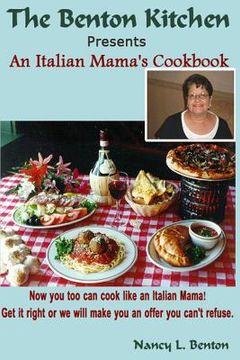 portada An Italian Mama's Cookbook: Now you too can cook like an Italian Mama! (en Inglés)