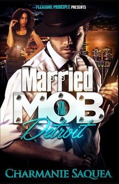 portada Married to the Mob: Detroit (en Inglés)