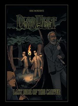 portada Dead West: Last Ride of the Carver (en Inglés)