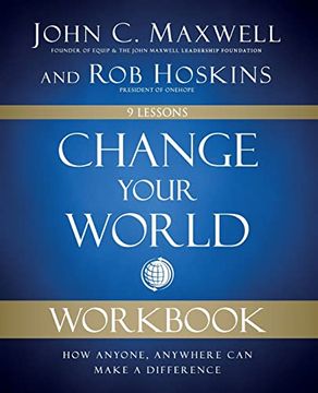 portada Change Your World Workbook: How Anyone, Anywhere can Make a Difference (in English)