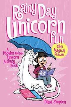 portada Heavenly Nostrils Chronicle vol 06 Rainy day Unicorn: A Phoebe and her Unicorn Activity Book (en Inglés)