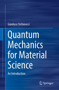 portada Quantum Mechanics for Material Science: An Introduction (en Inglés)
