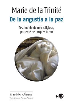 portada De la Angustia a la Paz: Testimonio de una Religiosa, Paciente de Jacques Lacan