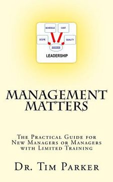 portada Management Matters: The Practical Guide for New Managers or Managers with Limited Training