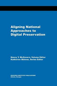 portada aligning national approaches to digital preservation (en Inglés)
