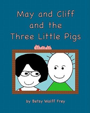 portada may and cliff and the three little pigs (en Inglés)