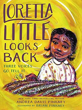 portada Loretta Little Looks Back: Three Voices go Tell it 
