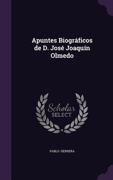 portada Apuntes Biográficos de D. José Joaquín Olmedo