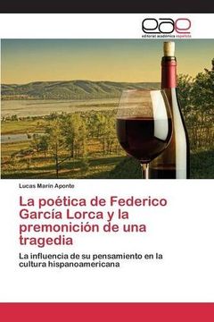 portada La poética de Federico García Lorca y la premonición de una tragedia