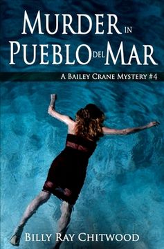 portada Murder in Pueblo del Mar: A Bailey Crane Mystery (en Inglés)
