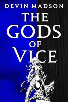 portada The Gods of Vice: The Vengeance Trilogy, Book two (en Inglés)