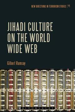 portada jihadi culture on the world wide web (en Inglés)