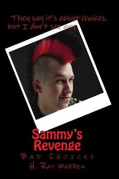 portada Sammy's Revenge: Choices (en Inglés)