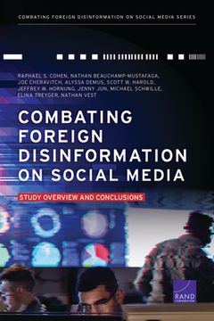 portada Combating Foreign Disinformation on Social Media: Study Overview and Conclusions (in English)