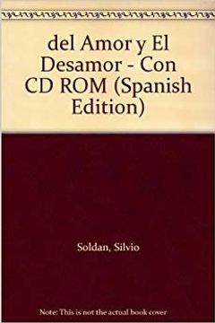 portada del Amor y El Desamor - Con CD ROM (in Spanish)