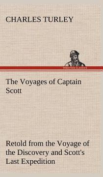 portada the voyages of captain scott: retold from the voyage of the discovery and scott's last expedition