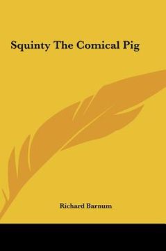 portada squinty the comical pig (in English)
