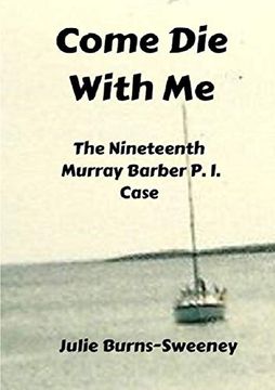 portada Come die With me: The 19Th Murray Barber p i Case (in English)