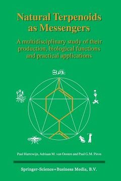 portada Natural Terpenoids as Messengers: A Multidisciplinary Study of Their Production, Biological Functions and Practical Applications (en Inglés)