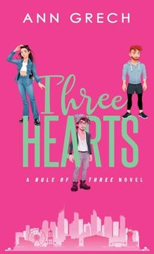 portada Three Hearts: An mmf Bisexual Menage Romance Novel (Rule of Three) (en Inglés)