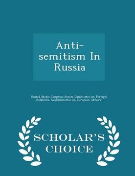 portada Anti-Semitism in Russia - Scholar's Choice Edition (en Inglés)