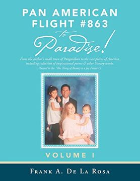 portada Pan American Flight #863 to Paradise! From the Author's Small Town of Panganiban to the Vast Plains of America, Including Collection of Inspirational Poems & Other Literary Works (in English)