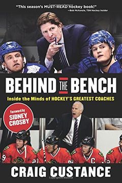 portada Behind the Bench: Inside the Minds of Hockey's Greatest Coaches