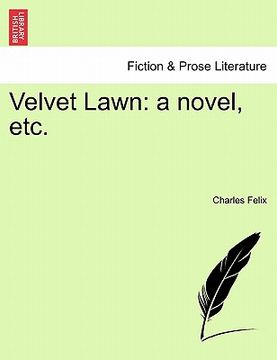 portada velvet lawn: a novel, etc. vol. i (en Inglés)