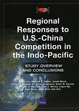 portada Regional Responses to U. S. -China Competition in the Indo-Pacific: Study Overview and Conclusions 