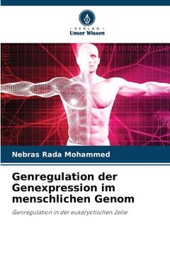 portada Genregulation der Genexpression im menschlichen Genom (en Alemán)