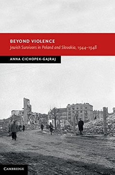 portada Beyond Violence: Jewish Survivors in Poland and Slovakia, 1944-48 (New Studies in European History)