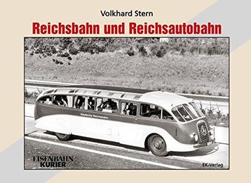 portada Reichsbahn und Reichsautobahn (en Alemán)