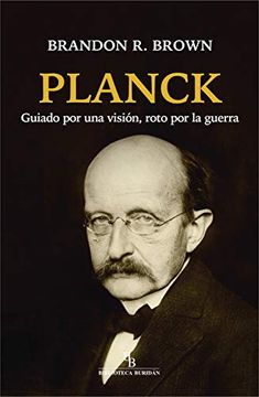 portada Planck: Guiado por una Visión, Roto por la Guerra