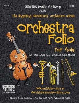 portada Orchestra Folio for Viola: A collection of elementary orchestra arrangements with free online mp3 (en Inglés)