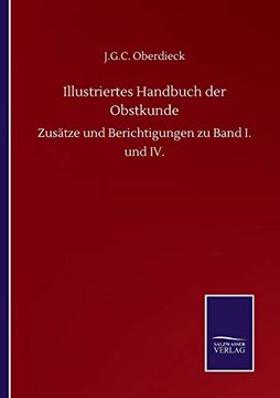 portada Illustriertes Handbuch der Obstkunde: Zusätze und Berichtigungen zu Band i. Und iv. (en Alemán)