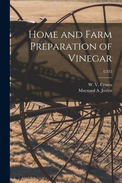portada Home and Farm Preparation of Vinegar; C332 (en Inglés)