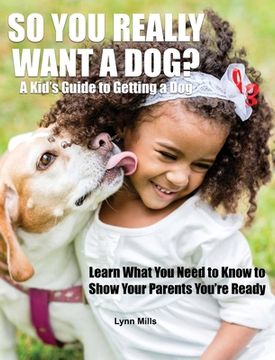 portada So You Really Want a Dog? (in English)