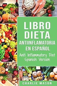 portada Libro Dieta Antiinflamatoria en Español (in Spanish)