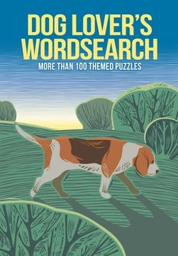portada Dog Lover's Wordsearch: More Than 100 Themed Puzzles