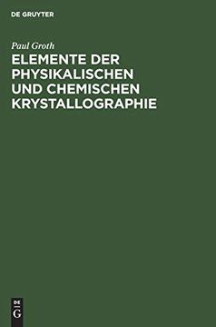 portada Elemente der Physikalischen und Chemischen Krystallographie (en Alemán)