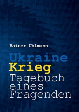 portada Ukraine-Krieg - Tagebuch eines Fragenden (en Alemán)