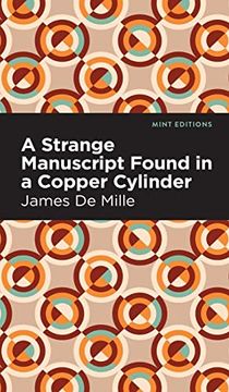 portada Strange Manuscript Found in a Copper Cylinder (Mint Editions) (en Inglés)
