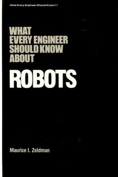 portada what every engineer should know about robots (en Inglés)