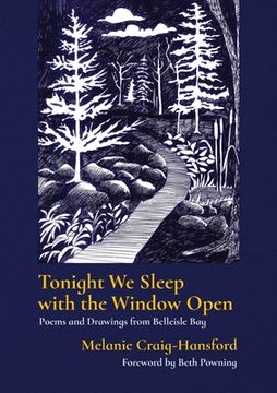 portada Tonight we Sleep With the Window Open: Poems and Drawings From Belleisle bay (en Inglés)