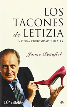 portada Los Tacones de Letizia y Otras Curiosidades Reales (in Spanish)