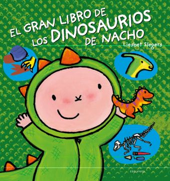 portada El Gran Libro de Los Dinosaurios de Nacho (in Spanish)